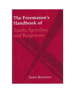The Freemason's Handbook of Toasts, Speeches and Responses