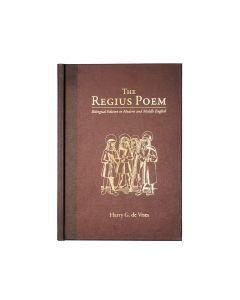 The Regius Poem - Bilingual Edition in Modern and Middle English