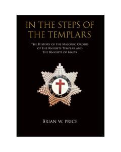 Knights Templar In The Steps Of The Templars